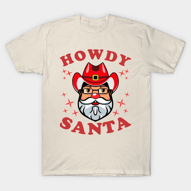 Santa Claus Cowboy Hat Red Christmas Xmas T-Shirt by JaussZ